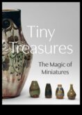 Tiny Treasures O călătorie în tărâmurile complicate ale lumilor în miniatură